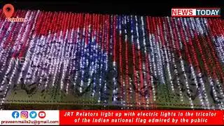 JRD Relators light up with electric lights in the tricolor of the Indian national flag.
