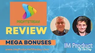 Profit Stream Review + Award-Winning Bonuses To Make It Work FASTER (Worth $997)!