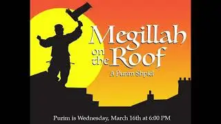 Megillah on the Roof
