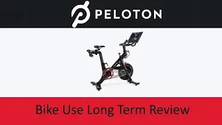 Peloton Exercise Bike Long Term Review