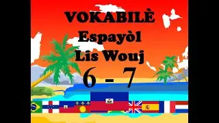 Vokabilè Espayòl, Lis Wouj, Pati 6 sou 7