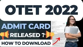 otet admit card | otet exam admit card 2022 | otet admit card link