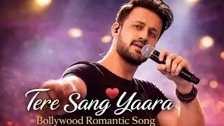 Tere Sang Yaara (Cover) ❤️ | Romantic Bollywood Love Song | Hassan Records