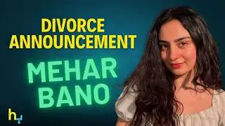 Mehar Bano Announced Divorce | मेहर बानो | Hungama Express