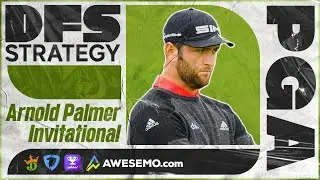 2022 Arnold Palmer Invitational PGA DFS Strategy | DraftKings FanDuel Fantasy Golf Picks, One & Done