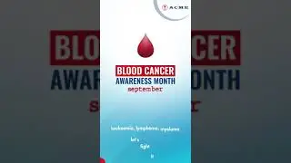 Blood Cancer Awareness Month 2023