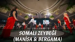 Somalı Zeybeği (Manisa & Bergama) - YAREN Zeybek Kulübü