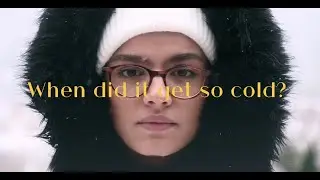 When did it get so cold?- Visual Poem