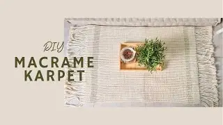 DIY | Macrame Karpet