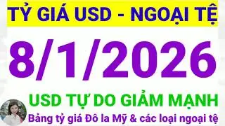 Tỷ gi&aacute; USD - Ngoại tệ h&ocirc;m nay ng&agrave;y 8 th&aacute;ng 1 năm 2026 || Tỷ gi&aacute; Đ&ocirc; la Mỹ h&ocirc;m nay ng&agrave;y 8/1/2026
