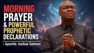 [SATURDAY 24TH JANUARY 2026] POWERFUL PROPHETIC DECLARATION | MORNING PRAYER | APOSTLE JOSHUA SELMAN