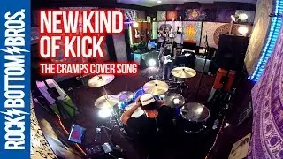 New Kind Of Kick - The Cramps (Cover Song)