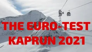 The Eurotest Skiing Kitzsteinhorn Kaprun Austria April 2021