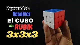 Cómo resolver el cubo de Rubik 3x3x3 (Método Principiante) | El tutorial más actualizado | Cubert