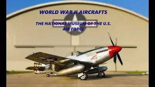 World War II Aircrafts. The National Museum of the U.S. Air Force.