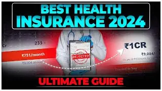 How to Choose Best Health Insurance Plan in 2024: Check These factors | Health Insurance Masterclass