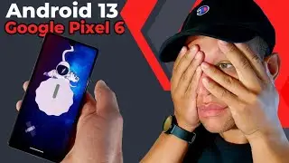 Android 13 выходит на Google Pixel 6