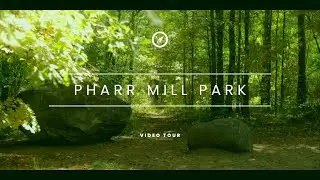 Pharr Mill Park Video Tour - 4K