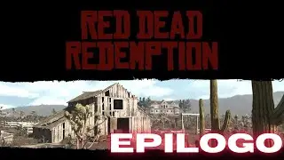 RED DEAD REDEMPTION PC 2026 REMASTERED [Gameplay ITA] Ep. 13 - EPILOGO