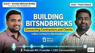 How BitsNdBricks Is Redefining Construction in India | Founder, CEO Annam Mahesh Reddy- IIIT, NICMAR