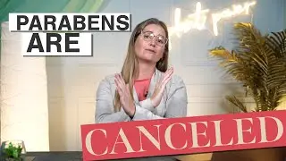 The Rise and Fall of Parabens | Plant Power Highlights