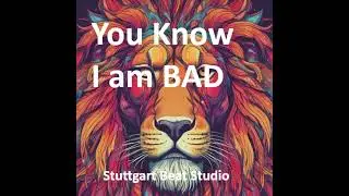 You Know I Am BAD (Official Video) 2025