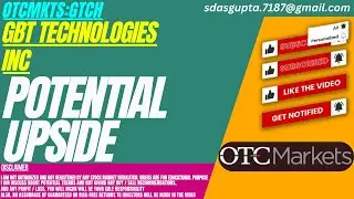 POTENTIAL UPSIDE : GTCH STOCK ANALYSIS | GBT TECHNOLOGIES INC STOCK