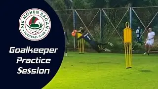 Goalkeeper Practice Session || ATK Mohun Bagan || AFC Cup 2021 || Tanmoy11
