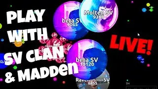 Agar.io - Live With SV Clan & Madden - Playing With Viewers!