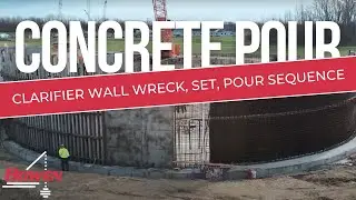 Concrete Pour:  Clarifier Wall Wreck, Set, Pour Sequence