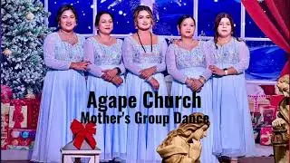 Agape Church Mother's Group Dance