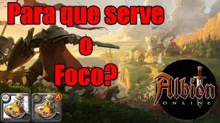 Para que serve o FOCO no jogo Albion Online
