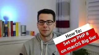 How to Install PHP 8 on macOS Big Sur