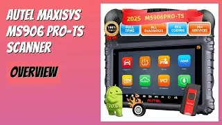 REVIEW (2026): Autel Maxisys MS906 Pro-TS Scanner. Features