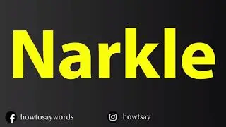 How To Pronounce Narkle