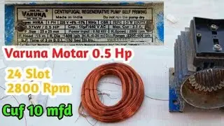varuna motor 0.5 hp tullu pamp 24 slot 2800rpm full Rewinding data copper information,,,