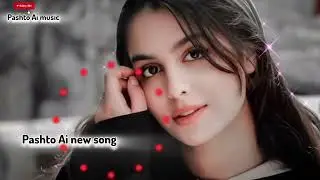 New pashto song  ..2026newsong...tiktok viral music...pashto Ai Music 