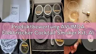 Produktbewertung AVUMDA Elektrischer Cocktail Smoker Kit, Altmodisch Whisky Smoker Set mit 8 Holzchi