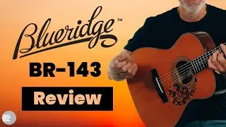 Czy Blueridge BR-143 to najlepsza gitara akustyczna 000 dla Ciebie? | Szczera recenzja