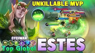 Unkillable Estes MVP Gameplay! Top Global Estes by CYCIWAN ~ Mobile Legends
