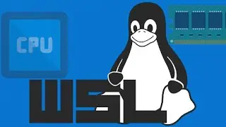 Changing WSL RAM and CPU usage rates