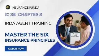 IC-38 Chapter 3 &ndash; Principles of Insurance | Full Guide for IRDA Exam