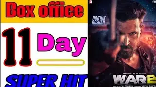 War 2 Day 11 Final Box Office Prediction | War 2 Day 10Box Office Collection | War 2 Huge Day 11
