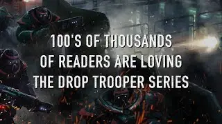 Drop Trooper Military Sci-Fi Book Series Trailer