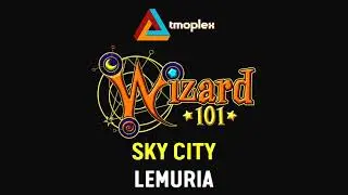 Wizard101: Lemuria | Sky City Theme [HD]