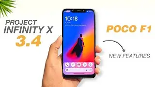 POCO F1 - Project Infinity X v3.4 With Android 16 - New Features And Security Update