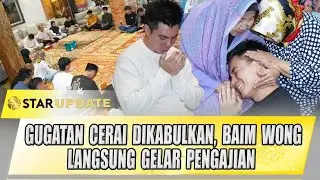 BAIM WONG GELAR PENGAJIAN SETELAH PUTUSAN SIDANG PERCERIAN DENGAN PAULA VERHOEVEN | STAR UPDATE
