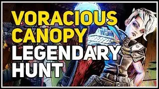 Legendary Hunt Voracious Canopy Borderlands 3
