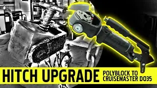 Hitch Upgrade - Polyblock to Cruisemaster DO35