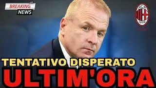 🚨MERCATO MILAN, TENTATIVO IN EXTREMIS DI TARE PER IL COLPACCIO🔥 LA FURBIZIA DELLA SOCIETÀ🤔